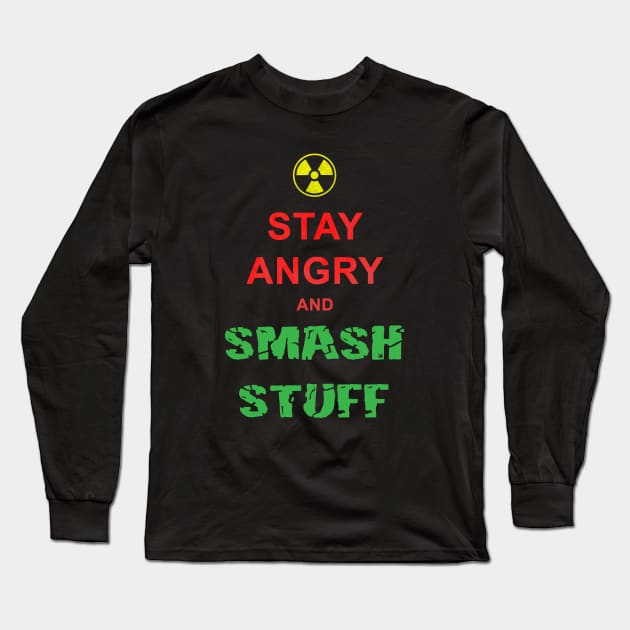 Stay Angry Superhero Keep Calm Funny Meme Long Sleeve T-Shirt by BoggsNicolas